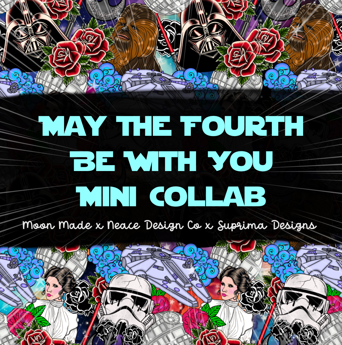 May the Fourth Be With You Mini Collab | Suprima X Neace Design Co X Moon Made