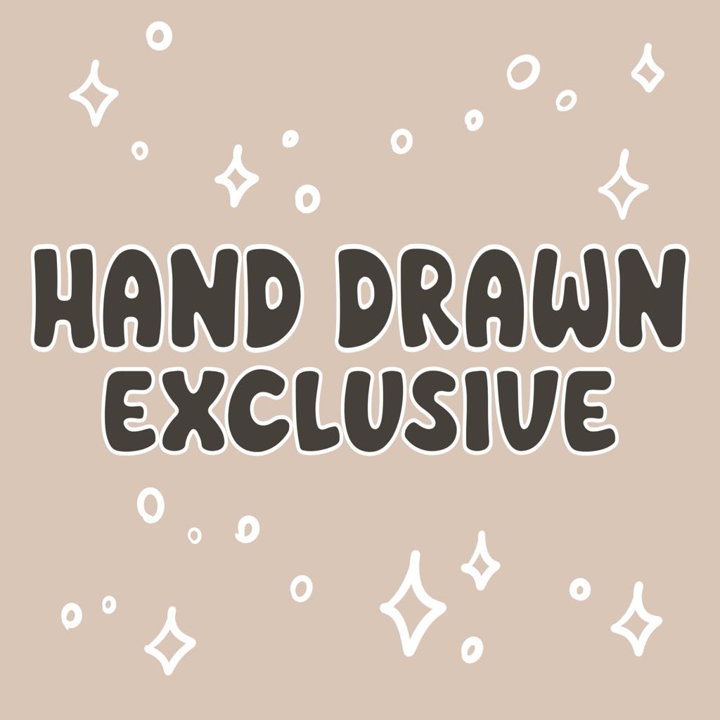 Hand Drawn Exclusive | Custom