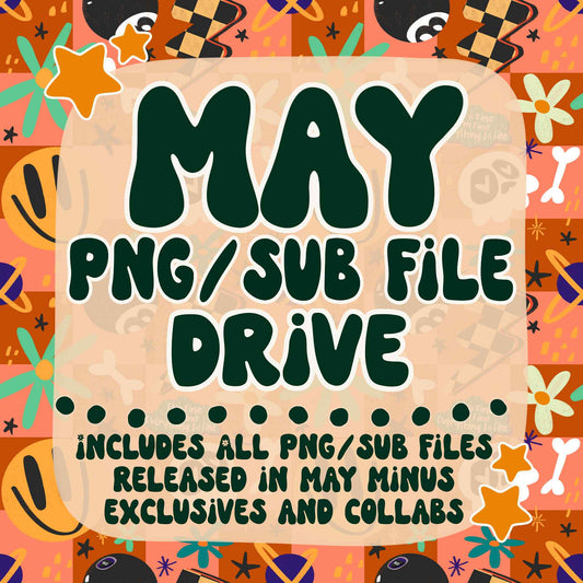 May PNG/Sub File Drive