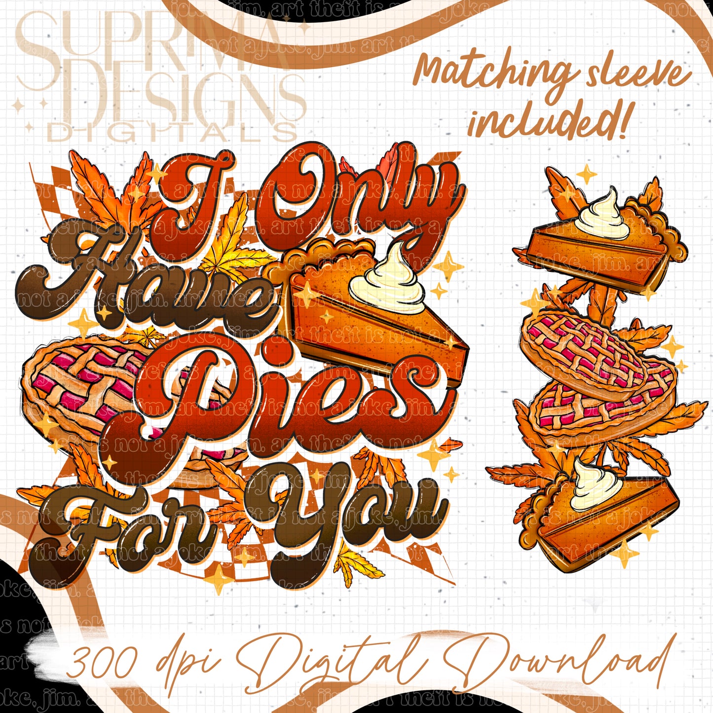 I Only Have Pies for You | Sleeve Combo