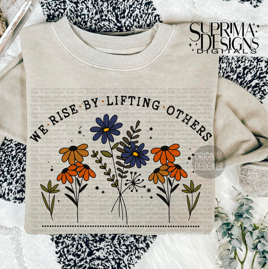 We Rise By Lifting Others | Full Color